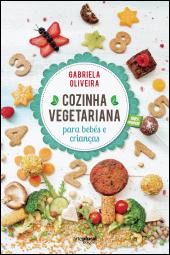 Cozinha Vegetariana para Bebés e Crianças
