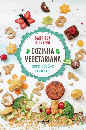 Cozinha Vegetariana para Bebés e Crianças