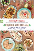 Cozinha Vegetariana para Festejar