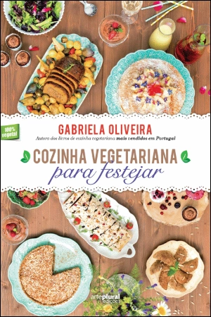 Cozinha Vegetariana para Festejar