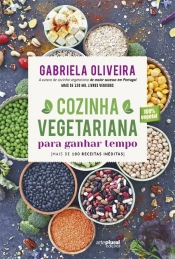 Cozinha Vegetariana para Ganhar Tempo
