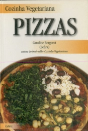 Cozinha Vegetariana: Pizzas