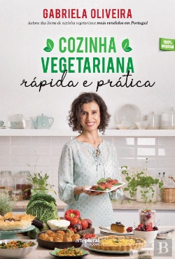 Bertrand.pt - Cozinha Vegetariana Rápida e Prática