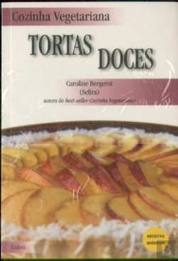 Bertrand.pt - Cozinha Vegetariana: Tortas Doces