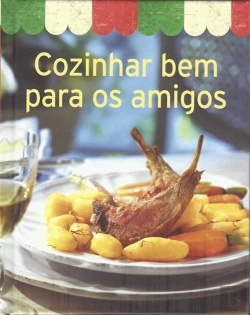 Bertrand.pt - Cozinhar Bem para os Amigos