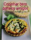 Cozinhar Bem para os Amigos