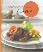 Cozinhar com o Wok - Carne