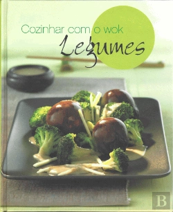 Bertrand.pt - Cozinhar com o Wok - Legumes
