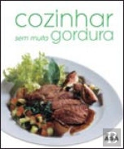 Cozinhar sem muita gordura