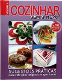 Cozinhar Sem Stress (Volume II)