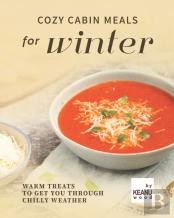 Cozy Cabin Meals For Winter