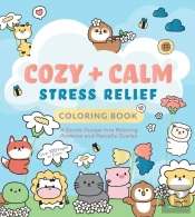 Cozy & Calm Stress Relief Coloring Book