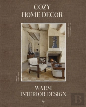 Cozy Home Decor: Warm Interior Design