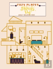 Cozy Places St Patrick'S Day Adults Coloring Book