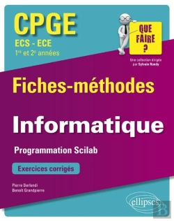 Bertrand.pt - Cpge ; Ecs-Ece ; 1re Et 2e Années ; Informatique ; Fiches-Méthodes ; Exercices Corrigés (Édition 2018)