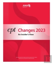 Cpt Changes 2023: An Insider'S View