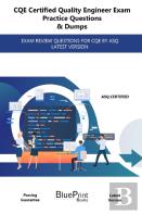 Cqe Certified Quality Engineer Exam Practice Questions & Dumps