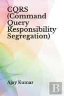 Cqrs (Command Query Responsibility Segregation)