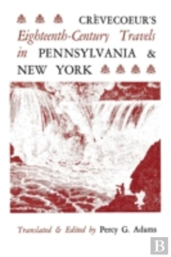 Bertrand.pt - Crã¯Â¿Â½Vecoeur'S Eighteenth-Century Travels In Pennsylvania And New York