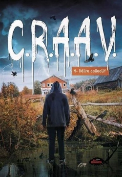 Bertrand.pt - C.R.A.A.V. Tome 4 : Délire Collectif