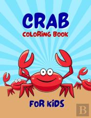 Crab Coloring Book For Kids