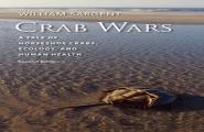 Crab Wars - A Tale Of Horseshoe Crabs, Ecology, And Human Health