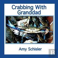 Crabbing With Granddad