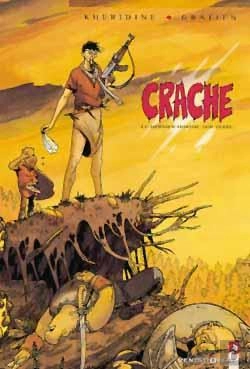 Bertrand.pt - Crache Tome 1 ; Le Dernier Homme Sur Terre