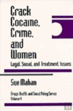 Bertrand.pt - Crack Cocaine, Crime, And Women