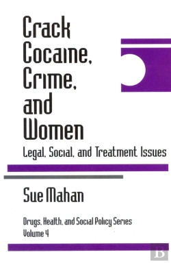 Bertrand.pt - Crack Cocaine, Crime, And Women