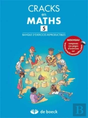 Crack En Maths 5 - Banque D'Exercices Reproductibles + Corrige En Ligne