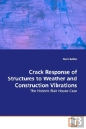 Crack Response Of Structures To Weather