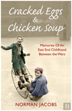 Bertrand.pt - Cracked Eggs And Chicken Soup - A Memoir Of Growing Up Between The Wars