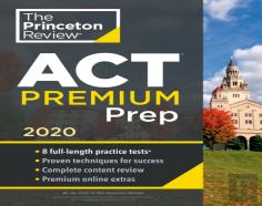 Cracking The Act Premium Edition With 8 Practice Tests