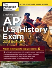 Cracking The Ap U.S. History Exam, 2019 Edition