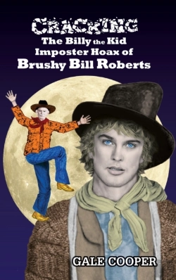 Bertrand.pt - Cracking The Billy The Kid Imposter Hoax Of Brushy Bill Roberts