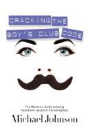 Cracking The Boy'S Club Code