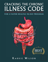 Cracking The Chronic Illness Code