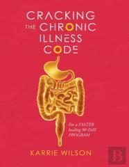 Cracking The Chronic Illness Code
