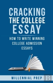 Cracking The College Essay