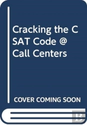 Cracking The Csat Code Call Centers