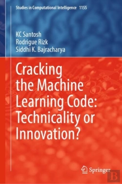 Bertrand.pt - Cracking The Machine Learning Code: Technicality Or Innovation?
