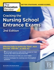 Cracking The Nursing School Entrance Exams