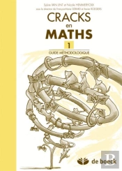 Cracks En Maths 1 - Guide Methodologique