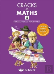 Cracks En Maths 4 - Banque D'Exercices Reproductibles + Corrige En Ligne