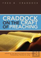 Craddock On The Craft Of Preaching