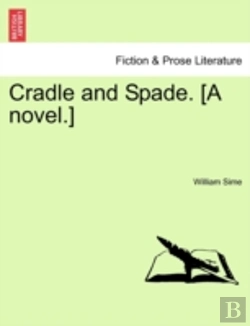 Bertrand.pt - Cradle And Spade. (A Novel.)