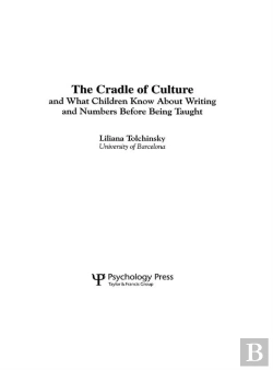 Bertrand.pt - Cradle Of Culture And What Children Know About Writing And Numbers Before Being