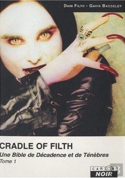 Bertrand.pt - Cradle Of Filth T.1 ; Une Bible De Décadence Et De Ténèbres