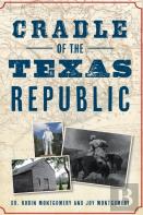 Cradle Of The Texas Republic